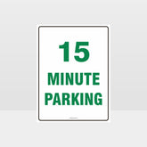 Custom Gate Signs,15 Minute Parking Sign